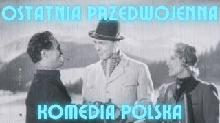 Sportowiec mimo woli  ostatnia przedwojenna komedia polska [upl. by Philemol]