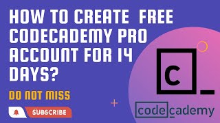 How to Create free codecademy pro for 14 days  Codecademy premium [upl. by Gahl]