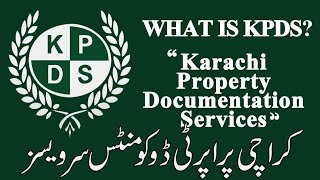 What is KPDS and what we do Karachi Property Documentation Services [upl. by Bridge]