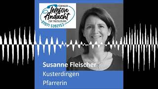 24 05 21 Susanne Fleischer  Tübinger Telefonandacht zur Tageslosung [upl. by Loriner]