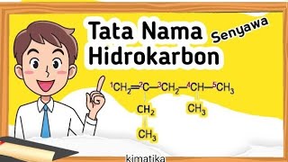 Hidrokarbon 3  Tata Nama Senyawa Hidrokarbon  Alkana Alkena Alkuna [upl. by Nanoc]