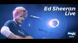 Ed Sheeran Live FULL SHOW  Magic Radio [upl. by Eat259]