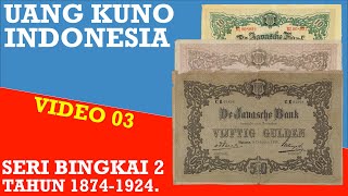 Uang Kuno Netherlands Indies  Indonesia Seri Bingkai 2 Tahun 18741924 [upl. by Bari]