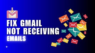 💲 GUIDE How To Fix Gmail Not Receiving Emails  Full Guide  Tutorial [upl. by Yuzik464]