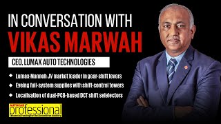 Interview  Vikas Marwah CEO Lumax Auto Technologies LATL [upl. by Nilsoj]