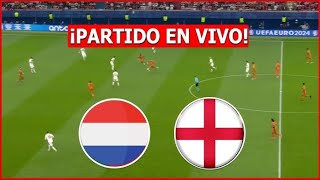 🔴 LIVE  PAÍSES BAJOS vs INGLATERRA  EUROCOPA 2024  Semifinal [upl. by Novick528]