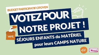 Budget participatif citoyen  Séjours enfants matériel pour leurs camps nature  Écologiste Euziere [upl. by Gaudet]