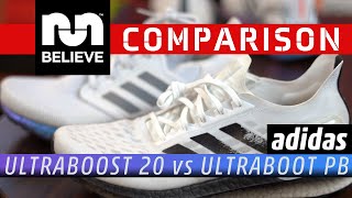 Adidas Ultraboost 20 vs Adidas Ultraboost PB [upl. by Slen213]