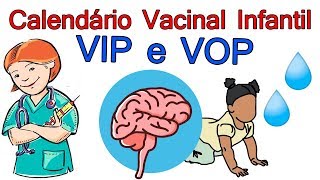 VACINAS VIP e VOP contra POLIOMIELITE  Calendário de vacinação infantil  Parte 3 e 4 [upl. by Saihttam]