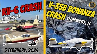 RV6 Crash Concord CA and V35B Clearwater FL Crash 5 Feb 2024 [upl. by Katzen]