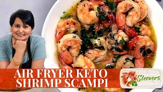 Air Fryer Keto Shrimp Scampi [upl. by Aimak]