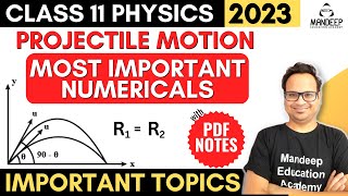 Projectile Motion Numericals Class 11  Important Questions of Projectile Motion  Final Exam 2023 [upl. by Sallee]