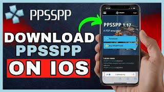 How To Download PPSSPP On IOS For FREE 100 Working  Full Tutorial 2024 [upl. by Kerr]