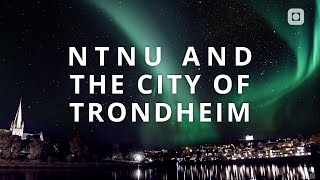 NTNU og byen Trondheim [upl. by Nnalatsyrc]