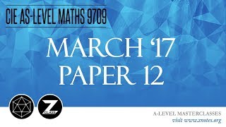 CIE AS Maths 9709  M17 P12  Solved Past Paper [upl. by Nonnaer461]