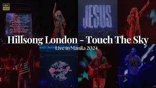 Hillsong London  Touch The Sky Live In Manila 2024 [upl. by Cyndie184]