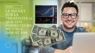 STRATEGIE DES COACHS POUR BIEN TRADER LA VOLATILITÉ 75 Index [upl. by Webber]