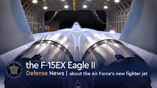 Everything to know about the Air Force’s new fighter jet the F15EX Eagle II [upl. by Padraig718]