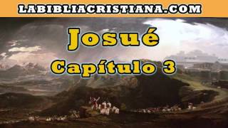 Josué capitulo 3  La Biblia en audio [upl. by Ttekcirc]