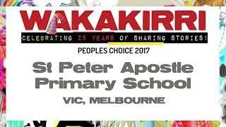 ST PETER APOSTLE PRIMARY SCHOOL  Peoples Choice 2017  VIC Melbourne  WAKAKIRRI [upl. by Furie]