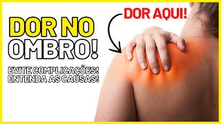 🔴👉 DOR NO OMBRO Saiba como ALIVIAR e PREVENIR os principais problemas Bursite tendinite [upl. by Silverts]