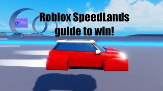 Roblox SpeedLands  Anti Gravity Racing  Guide to win [upl. by Kern]