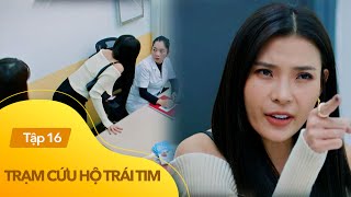 Trạm cứu hộ trái tim Tập 16  Mỹ Đình dằn mặt cực khét vị bác sĩ cấu kết Nghĩa hãm hại Hà vô sinh [upl. by Carey]