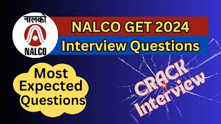 NALCO GET Interview Questions  Part1 Most Frequent Questions Asked in NALCO interview [upl. by Sikram]