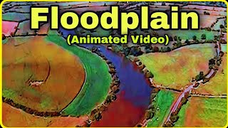 What Is Floodplain ll By Animated Video ll [upl. by Clardy]