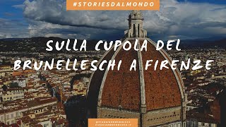 Salire sulla cupola del Brunelleschi a Firenze [upl. by Vinaya604]