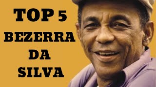 TOP 5 BEZERRA DA SILVA  Partido Alto  O Melhor Do Samba  Saudades Daquele Tempo [upl. by Eralc]