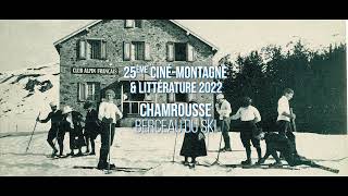 Ciné montagne 2022 Chamrousse [upl. by Blanding]