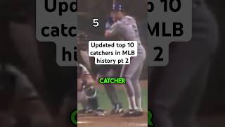 Updated top 10 catchers in MLB history pt 2 [upl. by Suoirtemed]