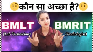 BMLT vs BMRIT  BMLT accha hai ya BMRIT  Lab technician vs Radiologist  kaun sa course accha hai [upl. by Natalya]