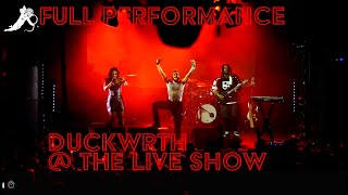 Duckwrth  Full Performance  The Live Show In London [upl. by Novaat]