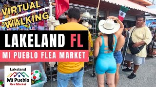 Lakeland FL 🌴 The Mi Pueblo Flea Market 🥪 Florida USA 🇺🇸 Virtual Walking Tour [upl. by Sirovaj]