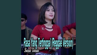 Rasa Yang Tertinggal Reggae Version [upl. by Young]