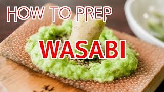 How to Prep Wasabi【Sushi Chef Eye View】 [upl. by Barbaresi]