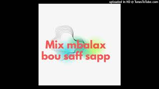 Mix MBALAX bOU Saff Sapp 20242025 1 [upl. by Alice]