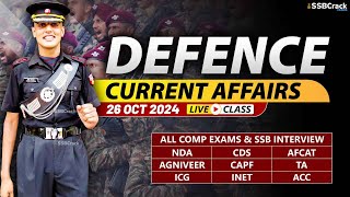 Defence Current Affairs 26 October 2024  For NDA CDS AFCAT SSB Interview [upl. by Adlai71]