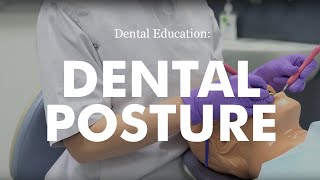 Dental Posture Tutorial [upl. by Anneis]