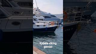 Kybele viking gemisi [upl. by Abbye]