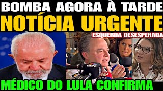 Urgente MÉDICO DE LULA SOLTA UMA BOMBA NOTÍCIA FOI CONFIRMADA ESQUERDA DEVASTADA A VERDADE APARE [upl. by Aninad805]