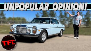 A 1970s Mercedes Is an Affordable Durable amp Fantastic Classic Car [upl. by Witt]