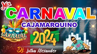 Mix CARNAVAL Cajamarquino 2025  Cajamarca Perú  DJ JOTHA ALEXANDER [upl. by Nner934]