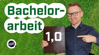 Bestnote in deiner Bachelorarbeit 2022  Schritt für Schritt zur 10 [upl. by Tjon]