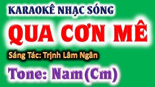 KARAOKE Qua cơn mê  tone nam Cm  ghita Hoàng Chung 2024 ST Trịnh Lâm Ngân [upl. by Eenehs]