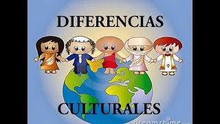 Diferencias Culturales [upl. by Anauqcaj794]