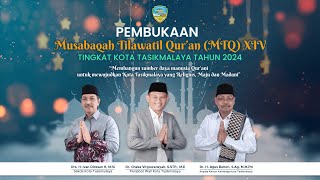 PEMBUKAAN MUSABAQAH TILAWATIL QURAN MTQ XIV TINGKAT KOTA TASIKMALAYA [upl. by Atterys185]