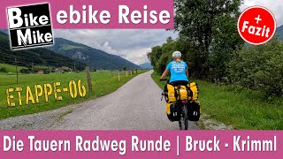 Die Tauern Radweg Runde  Etappe 6  FAZIT  Lohnt sich der Radweg  Von Bruck nach Krimml [upl. by Sophy]